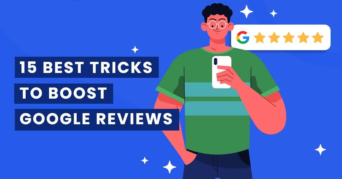 Boost Google Reviews